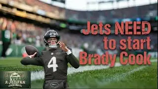 Jets NEED to start Brady Cook and fire Steve Wilks. Fan How You Want!