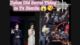 Dylan Wang Did Secret thing to Yu Shuxin 😱😘in Iqiyi night 2023#dylanwang #yushuxin #trending #cdrama