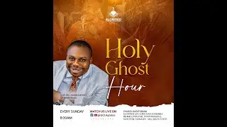 HOLYGHOST HOUR SERVICE || GCLA