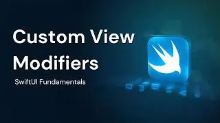 How to Create Custom View Modifiers in SwiftUI