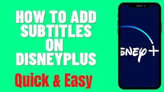 HOW TO ADD SUBTITLES ON DISNEY PLUS
