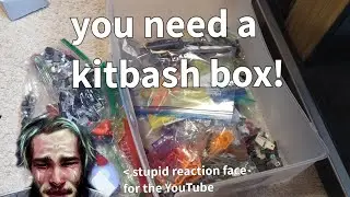 Sept 28 2022: The kitbash box!