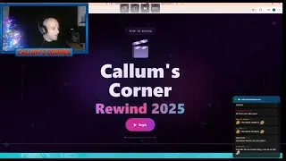 Callum's Corner - Stream Rewind 2025