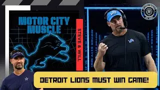 Detroit Lions vs Dallas Cowboys: MUST WIN for the LIONS!