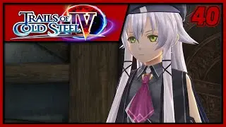 Altina's Eryn Village Tour | Let's Play Trails of Cold Steel 4 [Blind][Difficulty Mod][Nightmare] 40