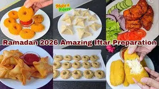 Ramadan 2026 Amazing Iftar Preparation | Make n Freeze