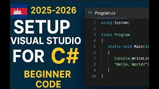 how to setup or install Visual studio for C# Khmer video 2026  2026 របៀបដំឡើង visual studio #Part_1