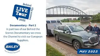 Part 2 - Behind the Scenes Live Tour 2022