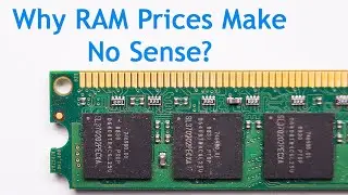 Why RAM Prices Make No Sense?