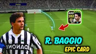 New 102 Rated Epic R. Baggio Review & Gameplay in eFootball 2024 | Weird Gaming FC