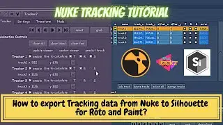 Nuke Tracking Tutorial | How to export Tracking data from Nuke to Silhouette for Roto & Paint? | VFX