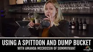 How to Use A Spittoon and Dump Bucket While Wine Tasting with Amanda McCrossin of SommVivant