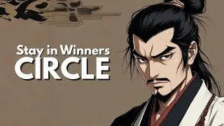 How to Stay in the Winner's Circle | Miyamoto Musashi