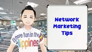 Network Marketing Tips Philippines