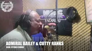 💿 Admiral Bailey & Cutty Ranks 🇯🇲 Soul Stereo Dubplate on Dibi Dibi riddim.