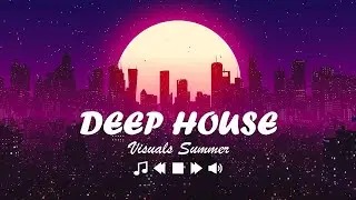 Ed Sheeran, Calvin Harris, Bakermat, Robin Schulz, Avicii -  Deep House Chill Mix 2021#1
