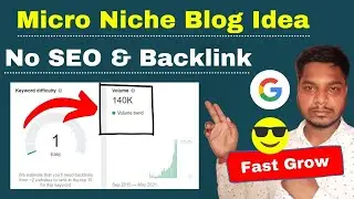 New Micro Niche Blog Idea 2021 | No Backlink & NO SEO
