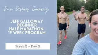 Week 9 Day 3 of the Jeff Galloway Beginner Half Marathon Training Program