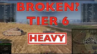 WOT - Most Broken OP Tier 6 Heavy | World of Tanks