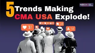 US CMA in 2025 | 5 Global Trends | Why It&rsquo;s More Relevant Than Ever