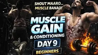 Beginner Full Body Workout | Day 9 Muscle Gain & Conditioning 💪