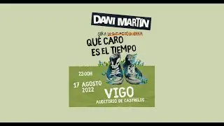 Dani Martin - La mentira & Los huesos, Concierto en Castrelos, Vigo2022