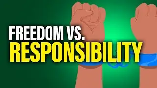 Balancing Act: Freedom vs. Responsibility