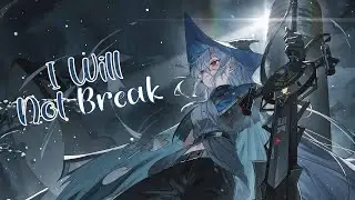 『Nightcore』➼ I Will Not Break - Disturbed (Lyrics)