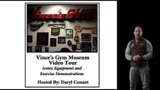 VINCE'S GYM MUSEUM VIDEO TOUR