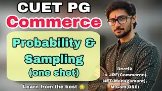 Probability & Sampling | Statistics | CUET PG M.Com 2026 | D.U COMMERCE | REETIK
