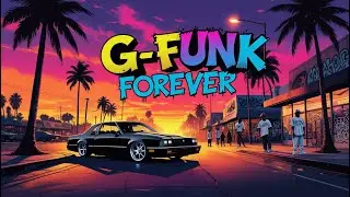 G-Funk Forever ♾️ | Classic Westcoast Beat Tape (Palm Trees & Sunshine)
