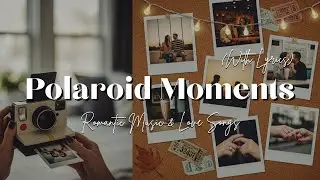 Polaroid Moments - Indie Pop Love Song | Original Feel-Good 2025 | Lyrics