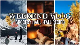 Weekend Vlog | Grocery Haul + Easy Fall Meal | Mountain Trip