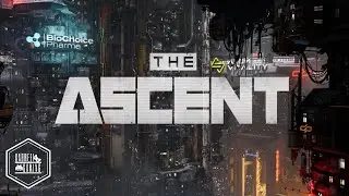 The Ascent - part 2 | Maybe I'm missing something.