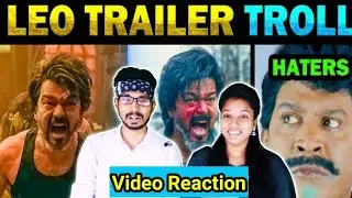 LEO Trailer Troll🤩|Today Trending Video Reaction|Tamil Couple Reaction|@abiraje