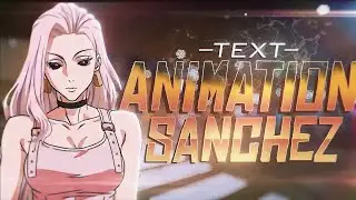 Every Text Animation Sanchez Ever Used… in One Alight Motion Pack/Tutorial