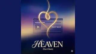 HEAVEN (Run It Back)