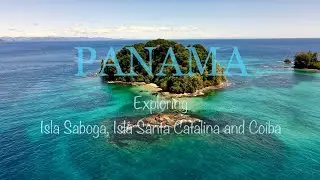 PANAMA travel - #1 Isla Saboga, Santa Catalina and Coiba (HD 4K)