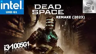 Dead Space Remake Intel UHD Low End PC  | i3-1005G1 | FSR 2  - Best Settings