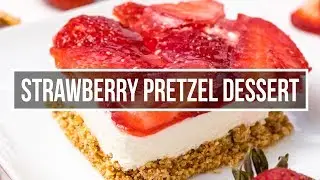 Strawberry Pretzel Dessert