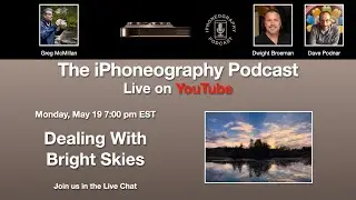 Dealing With Bright Skies - The iPhoneography Podcast Ep 146