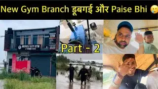 Gym ke अंदर Rain Water Or Snake | Tractor b Fasgya Pani Mai | Part - 2 | Vlog 125