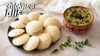 High Protein Chana/ Chickpea Idli | Healthy Breakfast Recipe | Soft & Fluffy Healthy Idlis