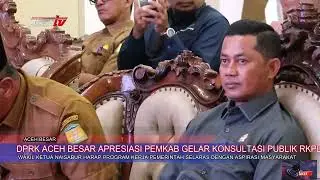 DPRK ACEH BESAR APRESIASI PEMKAB GELAR KONSULTASI PUBLIK RKPD