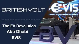 Britishvolt at the Abu Dhabi Electric Vehicle Innovation Summit