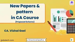 New Subjects in CA Course || New CA Course || Breaking news || JJ Edu