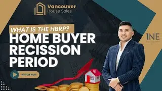 HBRP Explained! Home Buyer Recission Period