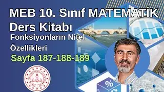 10.Sınıf MEB Matematik Ders Kitabı / Fonksiyonların Nitel Özellikleri (sayfa 187-188-189)