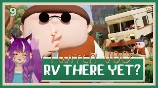 ~ Let's Play ~ RV There Yet - What Even Is This Swamp?! [Ep. 9] [VOD]