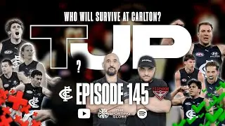Who will SURVIVE at Carlton? | CARLTON V ESSENDON REVIEW AFL 2025 ROUND 24 | TJP #145